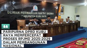 WAKIL BUPATI KUBU RAYA SAMPAIKAN RPJMD 2025-2029 PARIPURNA DPRD KUBU RAYA